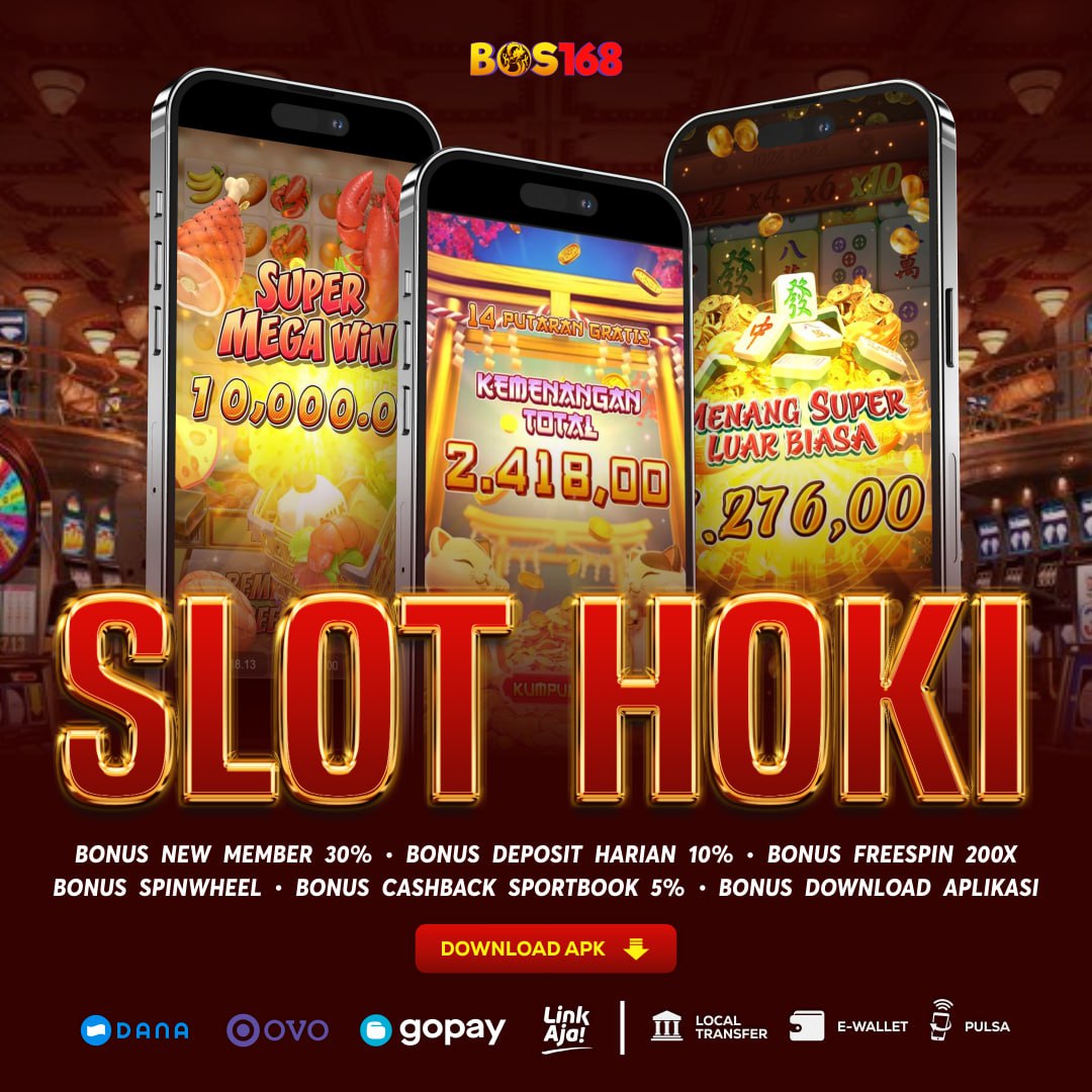 BOS168: Mainkan Game Seru Slot Hoki Gampang Menang Hoki88 Terpercaya